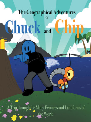 cover image of The Geographical Adventures of Chuck & Chip